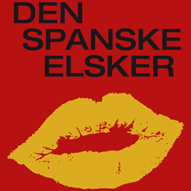 Hörbuch Den spanske elsker  - Autor Joanna Trollope   - gelesen von Fritze Hedemann