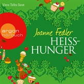 Hörbuch Heißhunger  - Autor Joanne Fedler   - gelesen von Vera Teltz