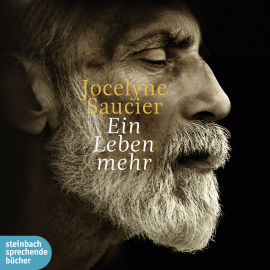 Hörbuch Ein Leben mehr  - Autor Jocelyne Saucier   - gelesen von Schauspielergruppe