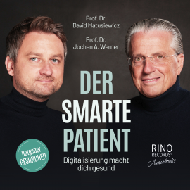 Hörbuch Der smarte Patient  - Autor Jochen A. Werner   - gelesen von Funda Vanroy