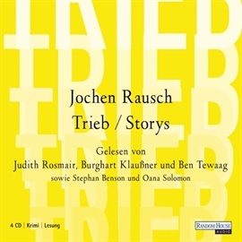 Hörbuch Trieb  - Autor Jochen Rausch   - gelesen von Sprecher