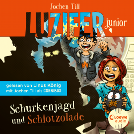Hörbuch Luzifer Junior (Band 14) - Schurkenjagd und Schlotzolade  - Autor Jochen Till   - gelesen von Schauspielergruppe