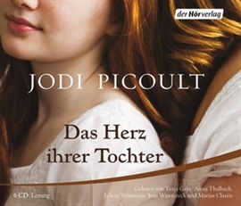 Hörbuch Das Herz ihrer Tochter  - Autor Jodi Picoult   - gelesen von Schauspielergruppe