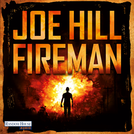 Hörbuch Fireman  - Autor Joe Hill   - gelesen von David Nathan