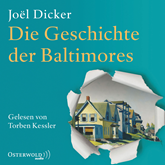 Hörbuch Die Geschichte der Baltimores  - Autor Joël Dicker   - gelesen von Torben Kessler