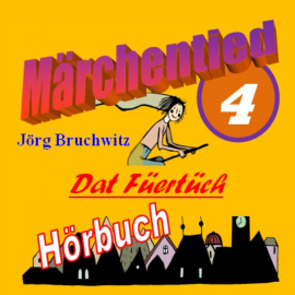 Hörbuch Dat Füertüch  - Autor Jörg Bruchwitz   - gelesen von Jörg Bruchwitz
