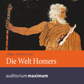 Hörbuch Die Welt Homers (Ungekürzt)  - Autor Jörg Fündling   - gelesen von Elke Domhardt