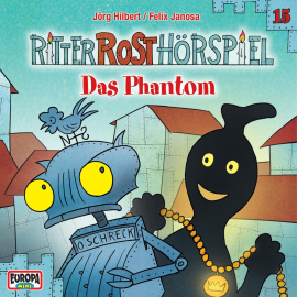 Hörbuch Folge 15: Das Phantom  - Autor Jörg Hilbert   - gelesen von Ritter Rost.