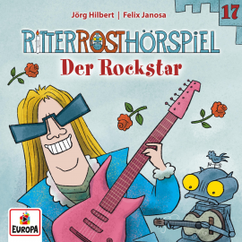 Hörbuch Folge 17: Der Rockstar  - Autor Jörg Hilbert   - gelesen von Schauspielergruppe