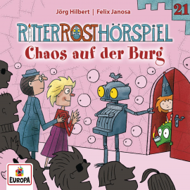 Hörbuch Folge 21: Chaos auf der Burg  - Autor Jörg Hilbert   - gelesen von Schauspielergruppe