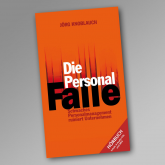 Hörbuch Die Personalfalle  - Autor Jörg Knoblauch   - gelesen von Jörg Knoblauch