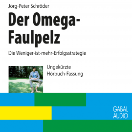 Hörbuch Der Omega-Faulpelz  - Autor Jörg P. Schröder   - gelesen von Schauspielergruppe