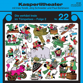 Hörbuch Kasperlitheater, Nr. 22  - Autor Jörg Schneider   - gelesen von Schauspielergruppe