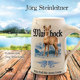 Hörbuch Maibock  - Autor Jörg Steinleitner   - gelesen von Jörg Steinleitner