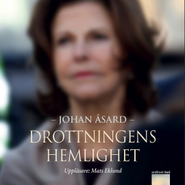 Hörbuch Drottningens hemlighet  - Autor Johan Åsard   - gelesen von Mats Eklund