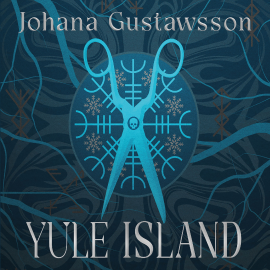 Hörbuch Yule Island  - Autor Johana Gustawsson   - gelesen von Schauspielergruppe