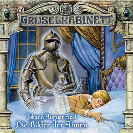 Hörbuch Die Bilder der Ahnen (Gruselkabinett 23)  - Autor Johann August Apel   - gelesen von Schauspielergruppe