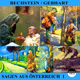 Hörbuch Sagen aus Österreich 1  - Autor Johann Gebhart   - gelesen von Thomas Gehringer