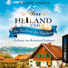 Hörbuch Herr Heiland und die Tochter des Sünders - Herr Heiland, Folge 3 (Ungekürzt)  - Autor Johann Simons   - gelesen von Reinhard Kuhnert