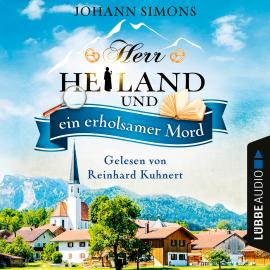 Hörbuch Herr Heiland und ein erholsamer Mord - Herr Heiland, Folge 4 (Ungekürzt)  - Autor Johann Simons   - gelesen von Reinhard Kuhnert