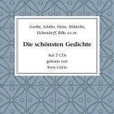 Hörbuch Die schönsten Gedichte  - Autor Johann Wolfgang von Goethe   - gelesen von Sven Görtz