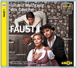 Hörbuch Faust I  - Autor Johann Wolfgang von Goethe   - gelesen von Schauspielergruppe
