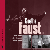 Hörbuch Faust I+II  - Autor Johann Wolfgang von Goethe   - gelesen von Schauspielergruppe