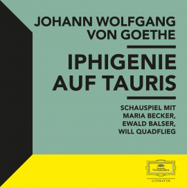Hörbuch Iphigenie auf Tauris  - Autor Johann Wolfgang von Goethe   - gelesen von Schauspielergruppe