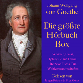 Hörbuch Johann Wolfgang von Goethe: Die größte Hörbuch Box  - Autor Johann Wolfgang von Goethe   - gelesen von Schauspielergruppe