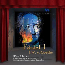 Hörbuch Johann Wolfgang von Goethe: Faust I  - Autor Johann Wolfgang von Goethe   - gelesen von Schauspielergruppe