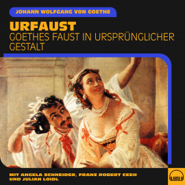 Hörbuch Urfaust  - Autor Johann Wolfgang von Goethe   - gelesen von Schauspielergruppe