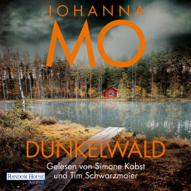 Hörbuch Dunkelwald  - Autor Johanna Mo   - gelesen von Schauspielergruppe