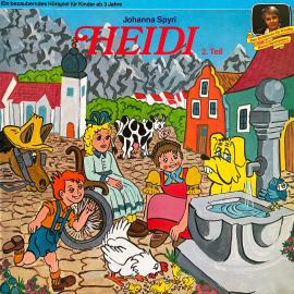 Hörbuch Heidi, 2. Teil  - Autor Johanna Spyri, Peter Folken   - gelesen von Schauspielergruppe