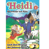 Heimkehr auf die Alm (Heidi 5)