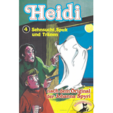 Sehnsucht, Spuk und Traenen (Heidi 4)