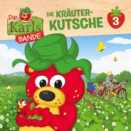 Hörbuch Die Karls-Bande, Folge 3: Die Kräuter-Kutsche  - Autor Johannes Disselhoff, Jenny Alten   - gelesen von Schauspielergruppe