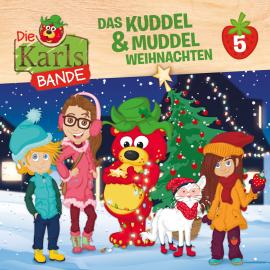 Hörbuch Die Karls-Bande, Folge 5: Das Kuddel & Muddel Weihnachten  - Autor Johannes Disselhoff, Jenny Alten   - gelesen von Schauspielergruppe