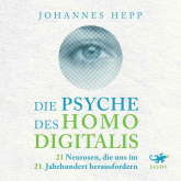 Die Psyche des Homo Digitalis
