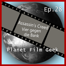 Hörbuch Assassin's Creed, Vier gegen die Bank (PFG Episode 28)  - Autor Johannes Schmidt;Colin Langley   - gelesen von Schauspielergruppe