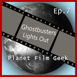 Hörbuch Ghostbusters, Lights Out (PFG Episode 7)  - Autor Johannes Schmidt;Colin Langley   - gelesen von Schauspielergruppe