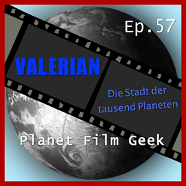 Hörbuch Valerian - Die Stadt der Tausend Planeten (PFG Episode 57)  - Autor Colin Langley;Johannes Schmidt   - gelesen von Schauspielergruppe