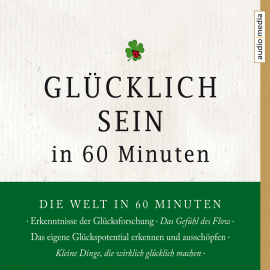 Hörbuch Glücklich sein in 60 Minuten  - Autor Johannes Thiele   - gelesen von Sonja Szylowicki
