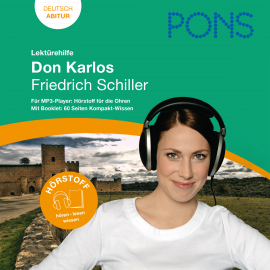 Hörbuch PONS Lektürehilfe - Friedrich Schiller, Don Karlos  - Autor Johannes Wahl   - gelesen von Schauspielergruppe