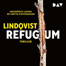 Hörbuch Refugium - Stormland, Band 1 (Ungekürzt)  - Autor John Ajvide Lindqvist   - gelesen von Britta Steffenhagen