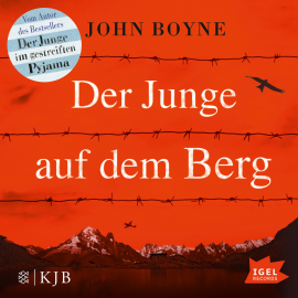 Hörbuch Der Junge auf dem Berg  - Autor John Boyne   - gelesen von Boris Aljinovic