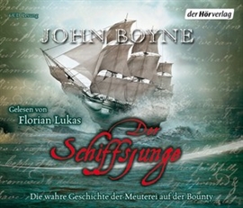 Hörbuch Der Schiffsjunge  - Autor John Boyne   - gelesen von Florian Lukas