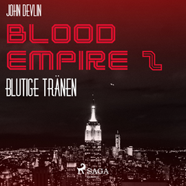 Hörbuch Blutige Tränen - Blood Empire 2  - Autor John Devlin   - gelesen von Dirk Stasikowski