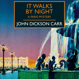Hörbuch It Walks by Night  - Autor John Dickson Carr   - gelesen von John Telfer
