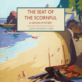 Hörbuch The Seat of the Scornful  - Autor John Dickson Carr   - gelesen von Kris Dyer