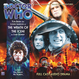Hörbuch The 4th Doctor Adventures, Series 1.3: The Wrath of the Iceni  - Autor John Dorney   - gelesen von Schauspielergruppe